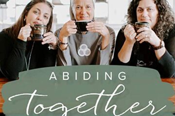 abiding together podcasts books